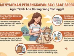 Tips Menyiapkan Perlengkapan Bayi Saat Bepergian Agar Tidak Ada Barang Yang Tertinggal